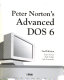 Peter Norton's advanced DOS 6 /