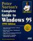 Peter Norton's complete guide to Windows 95 /