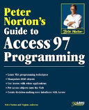 Peter Norton's guide to Access 97 programming /