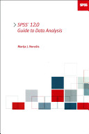 SPSS 12.0 guide to data analysis /