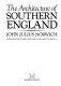 The architecture of southern England /