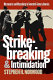 Strikebreaking and intimidation : mercenaries and masculinity in twentieth-century America /