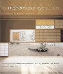 The modern Japanese garden /