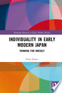 Individuality in early modern Japan : thinking for oneself /