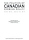 The politics of Canadian foreign policy /