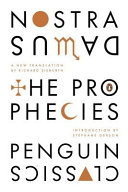 The prophecies : a dual-language edition with parallel text /