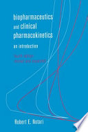 Biopharmaceutics and clinical pharmacokinetics : an introduction /