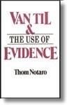 Van Til & the use of evidence /