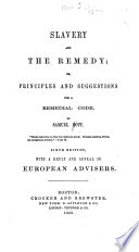 Slavery and the remedy ; or, Principles and suggestions for a remedial code.