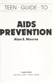 Teen guide to AIDS prevention /