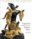 Symbols of power : Napoleon and the art of the Empire style, 1800-1815 /