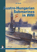 Austro-Hungarian submarines in WWI /