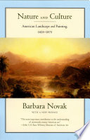 Nature and culture : American landscape and painting, 1825-1875 /