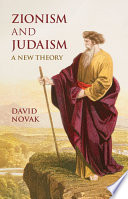 Zionism and Judaism : a new theory /