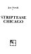 Striptease Chicago /