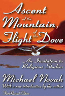 Ascent of the mountain, flight of the dove : an invitation to religious studies /