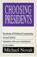 Choosing presidents : symbols of political leadership /