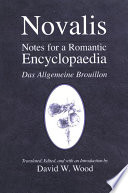 Notes for a romantic encyclopaedia : Das Allgemeine Brouillon /
