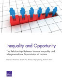 Inequality and opportunity : the relationship between income inequality and intergenerational transmission of income /