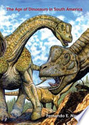 The age of dinosaurs in South America /