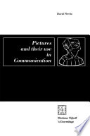 Pictures and their Use in Communication : A Philosophical Essay /