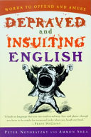 Depraved and insulting English /