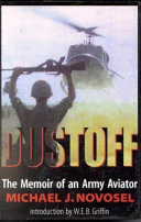 Dustoff : the memoir of an Army aviator /
