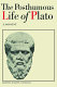 The posthumous life of Plato /