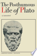 The Posthumous Life of Plato /