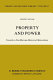 Property and power : towards a non-Marxian historical materialism /