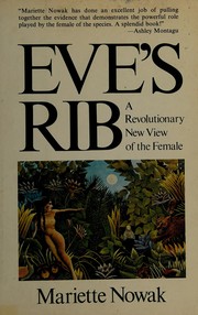 Eve's rib : a revolutionary new view of female sex roles /