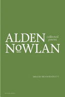 Alden Nowlan : collected poems /