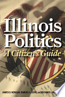 Illinois politics : a citizen's guide /