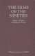 The films of the nineties : a complete, qualitative filmography of over 3000 feature-length English language films, theatrical and video-only, released between January 1, 1990, and December 31, 1999 /