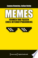 Memes - Formen und Folgen eines Internetphänomens /