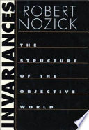 Invariances : the structure of the objective world /