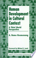 Human development in cultural context : a third world perspective /