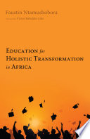 Education for holistic transformation in Africa /