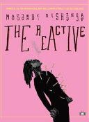The reactive : a novel /