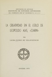 La creatividad en el estilo de Leopoldo Alas, "Clarín" /