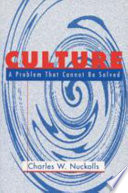 Culture : a problem that cannot be solved /