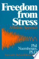Freedom from stress : a holistic approach /