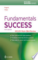 Fundamentals success : NCLEX-style Q & A review /