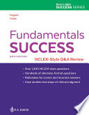 Fundamentals success : NCLEX®-style Q&A review /