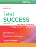Test success : test-taking techniques for beginning nursing students /