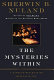 The mysteries within : a surgeon reflects on medical myths /