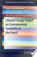 Climate Change Impact on Environmental Variability in the Forest /