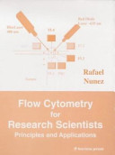 Flow cytometry for research scientists : principles and applications /