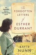 The forgotten letters of Esther Durrant /
