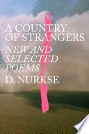 A country of strangers : new and selected poems /